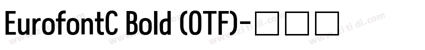 EurofontC Bold (OTF)字体转换